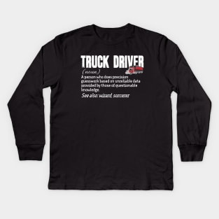 Truck Driver Definition Kids Long Sleeve T-Shirt